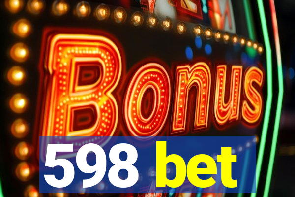 598 bet